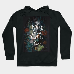 Dorothy Parker - Fresh Hell Hoodie